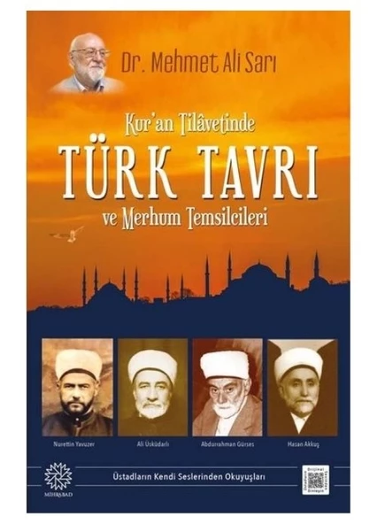 Kuran Tilavetinde Türk Tavrı ve Merhum Temsilcileri Mehmet Ali Sarı Mihrabad Yayınları