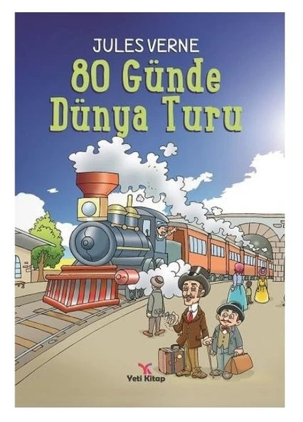 YETİ YAY - SEKSEN GÜNDE DÜNYA TURU