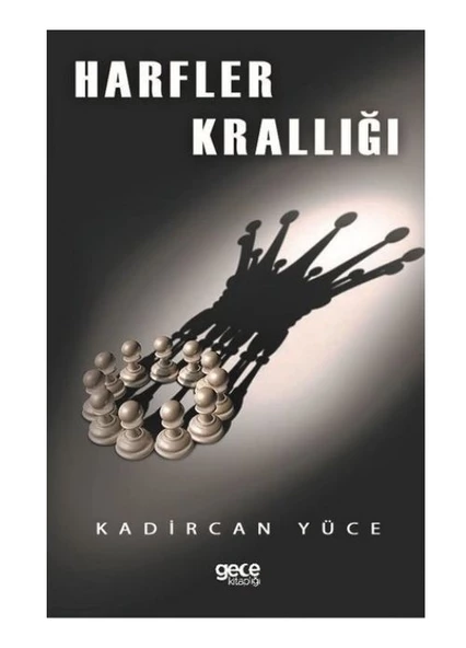 Harfler Krallığı Kadircan Yüce Gece Kitaplığı