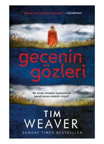 Gecenin Gözleri Tim Weaver Ephesus Yayınları
