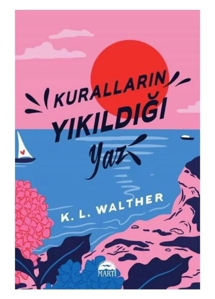 Kuralların Yıkıldığı Yaz Martı Yayınları - 1