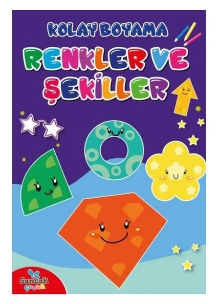 BOYAMA ZAMANI ŞİRİN BOYAMA RENKLER VE ŞEKİLLER