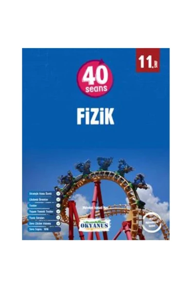 11.sınıf 40 Seans Fizik Konu Anlatımlı Soru Bankası