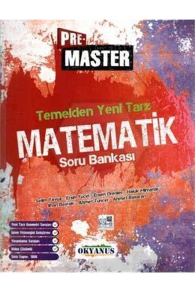 Pre Master Temelden Yeni Tarz Matematik Soru Bankası - Okyanus Yayıncılık