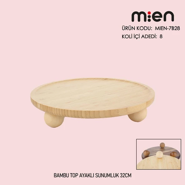 Mien Bambu Top Ayaklı Sunumluk 32CM MİEN-7B28 - 2