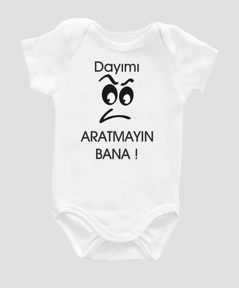 Organik %100 Pamuk Dayımı Aratmayın Bana Yazılı Bebek Body Badi Çıtçıtlı Zıbın ZBN024