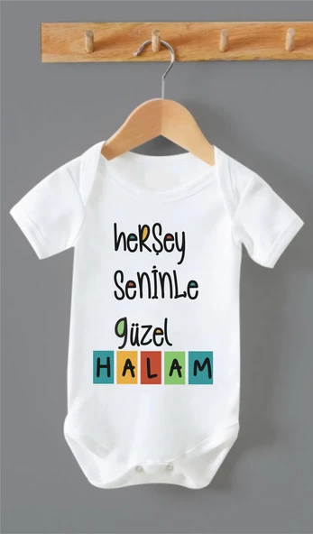 Organik %100 Pamuk Herşey Seninle Güzel Halam Bebek Body ZBN0135