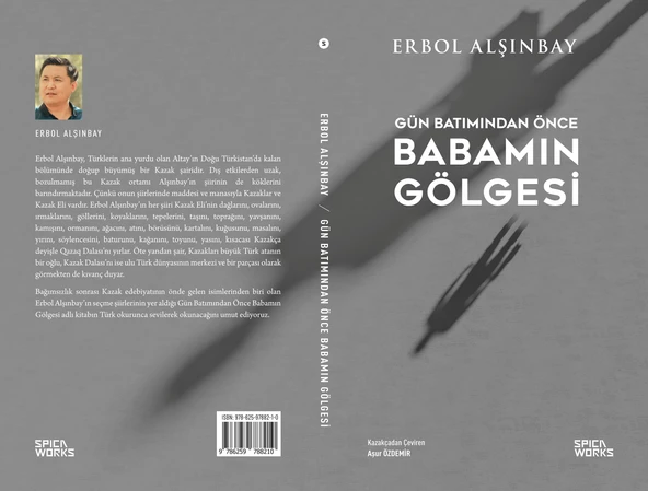 Gün Batımından Önce Babamın Gölgesi - Erbol Alşınbay - 2