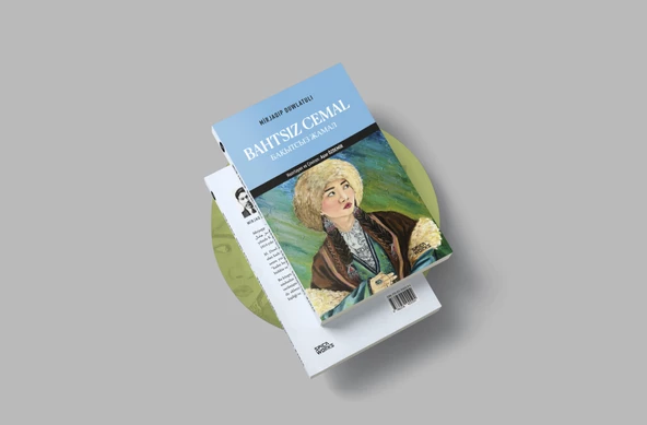 Bahtsız Cemal - Mirjaqıp Duwlatulı - 5