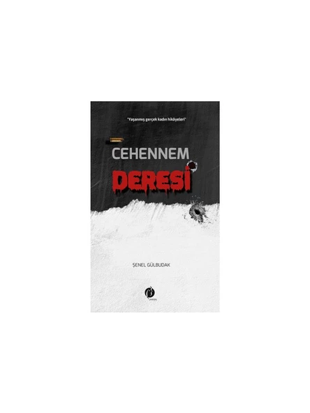 Cehennem Deresi - Şenel Gülbudak