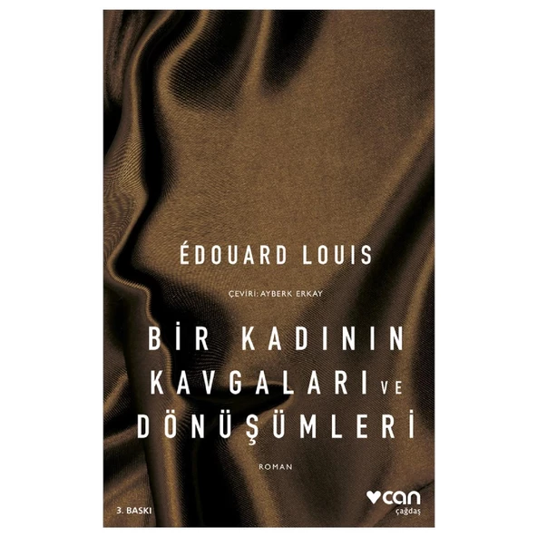 Can Yayınları Bir Kadının Kavgaları Ve Dönüşümleri - Edouard Louis Ktp