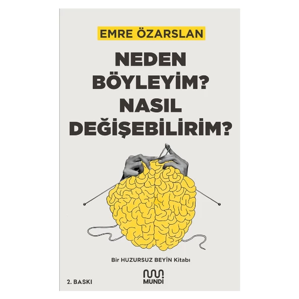 Mundi Neden Böyleyim? Nasıl Değişebilirim? - Emre Özarslan KTP