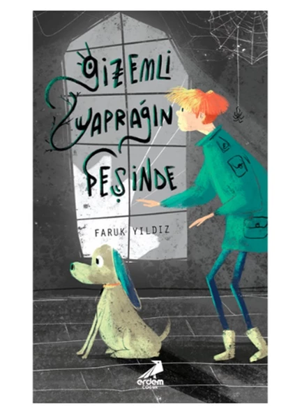 Erdem - Gizemli Yaprağın Peşinde - Faruk Yıldız