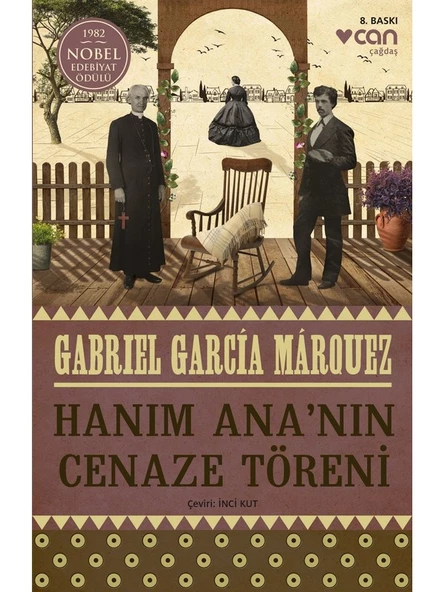 Hanım Ana'nın Cenaze Töreni - Gabrıel Garcia Mârquez
