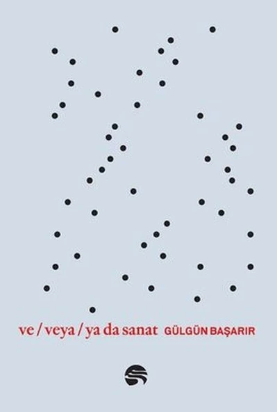 Ve Veya Ya da Sanat