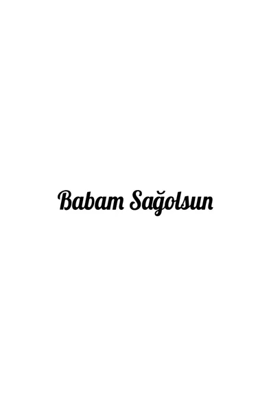 Babam Sağolsun Oto özel yeni sticker Siyah 30 x 6 cm