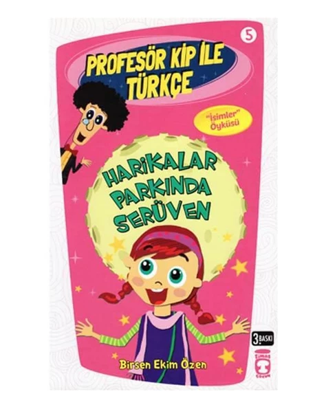 Harikalar Parkında Serüven Profesör Kip İle Türkçe Timaş Çocuk