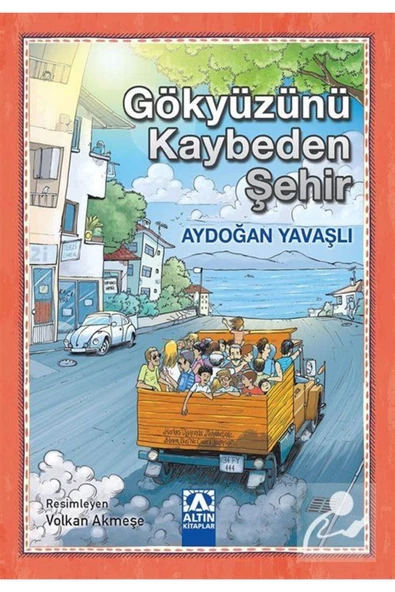 Gökyüzünü Kaybeden Şehir Altın Kitapla