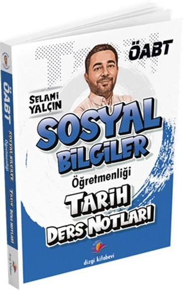 Dizgi Kitap KPSS ÖABT Sosyal Bilgiler Öğretmenliği Tarih Ders Notları