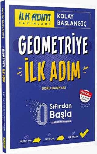 İLK ADIM KOLAY BAŞLANGIÇ GEOMETRİYE İLK ADIM SORU BANKASI