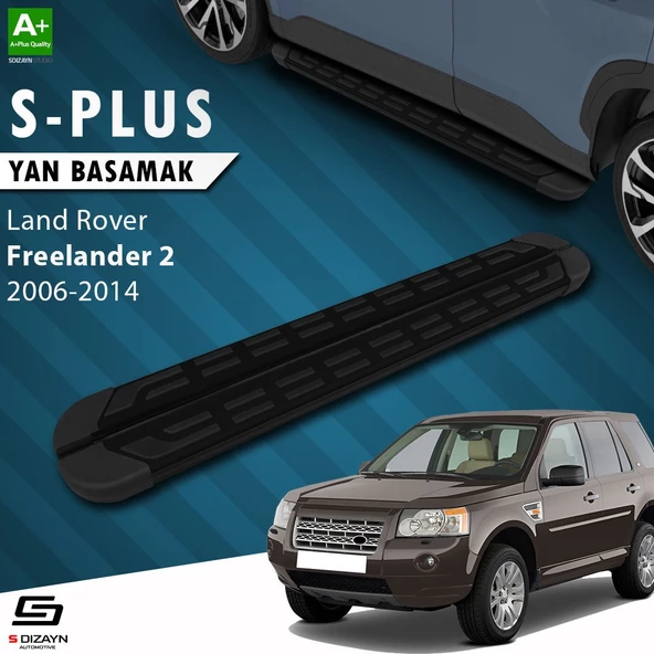 S-Dizayn Land Rover Freelander 2 S-Plus Siyah Yan Basamak 173 Cm 2006-2014