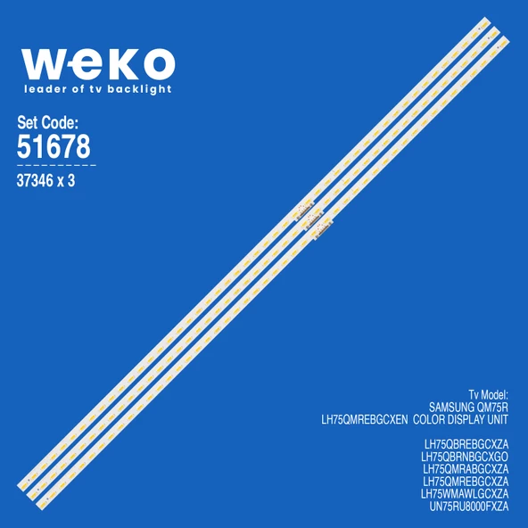 WKSET-6678 37346X3 L1_RU8K_G5_CEM_S24(2)_R1.0_SC4_100  3 ADET LED BAR (48LED)