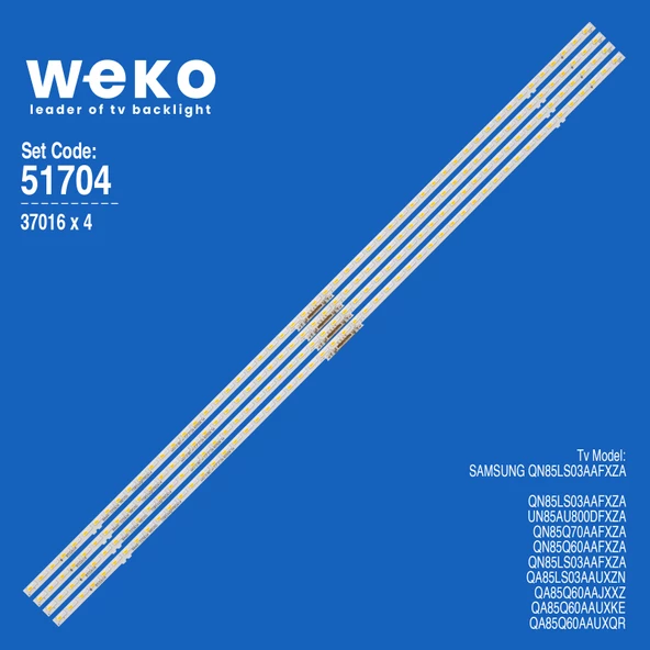 WKSET-6704 37016X4 BN96-52583A REV00 ES85SVQFPBGA54 4 ADET LED BAR TWO COLOR (İKİ RENK) (52LED)