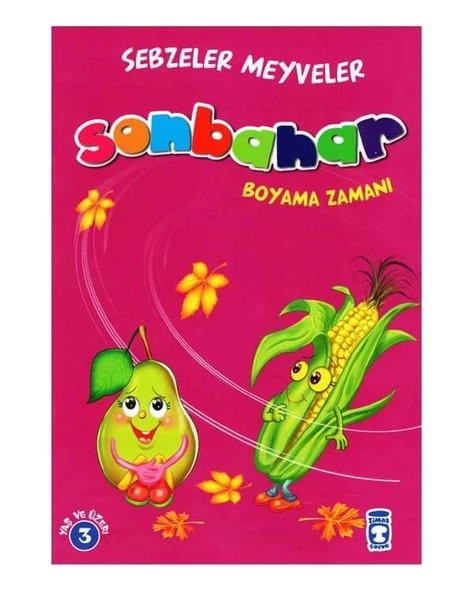 Sebzeler ve Meyveler Sonbahar Boyama Zamanı Timaş Çocuk