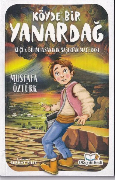 Köyde Bir Yanardağ MUSTAFA ÖZTÜRK