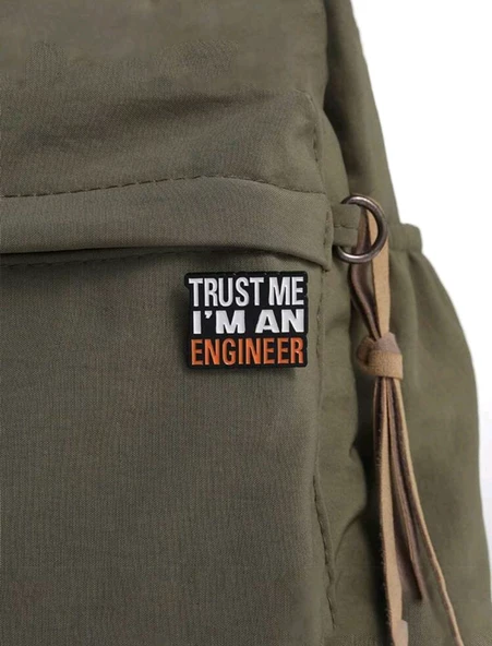 TRUST ME I'M AN ENGİNEER Yazılı Broş