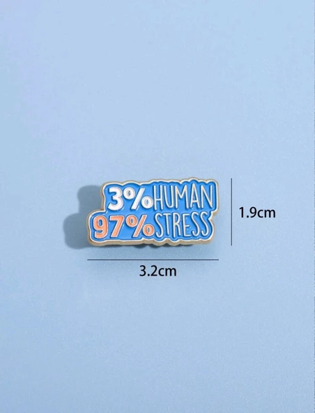 3 % HUMAN 97 % STRESS Yazılı Broş - 2