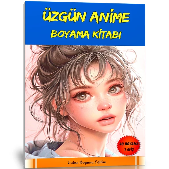 Üzgün Anime Boyama Kitabı (40 Boyama + 1 Afiş)