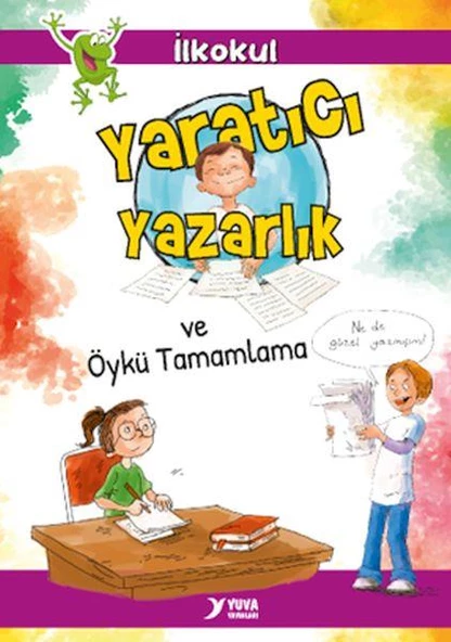 ilkokul Yaratıcı Yazarlık ve Öykü Tamamlama