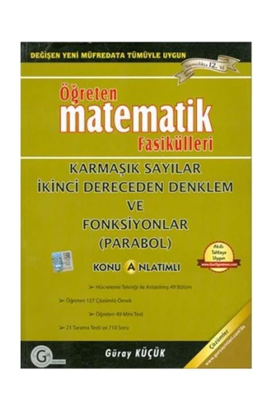 Güray Küçük Öğreten Matematik Fasükülleri Karmaşık Sayılar Iı.derece Denklem Parabol