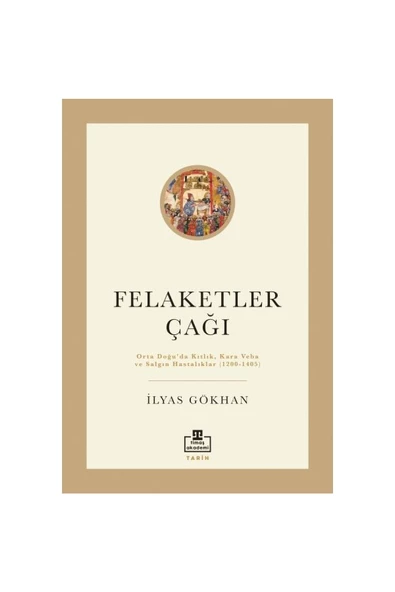 Felaketler Çağı İlyas Gökhan