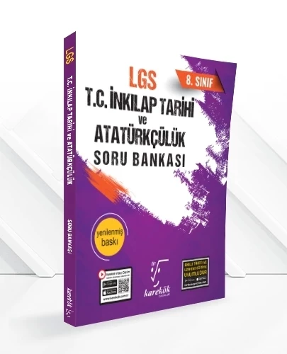 KAREKÖK YAYINLARI 8.SINIF LGS T.C. İNKILAP TARİHİ ve ATATÜRKÇÜLÜK SORU BANKASI