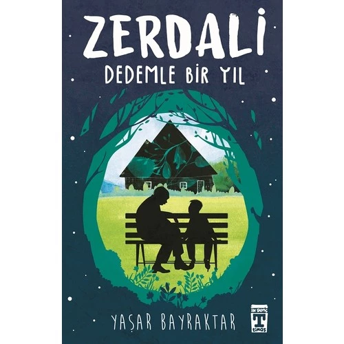 Zerdali – Dedemle Bir Yıl – Yaşar Bayraktar