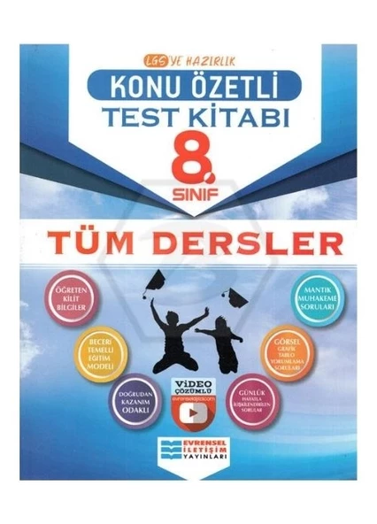 8.Sınıf Tüm Dersler Konu Özetli Video Çözümlü Test Kitabı Evrensel İletişim Yayınları