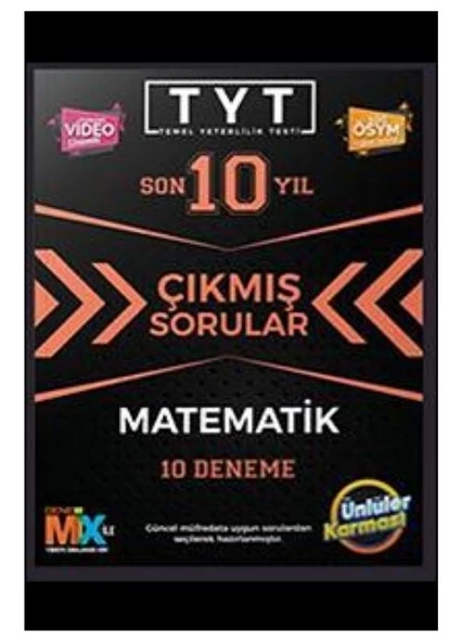TYT Matematik Çıkmış Sorular Tıpkı Basım 10 Deneme Ünlüler Yayınları