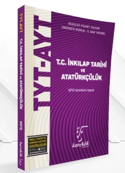 TYT AYT T.C. İnkılap Tarihi ve Atatürkçülük MPS Konu Anlatımlı Soru Bankası Karekök Yayınları