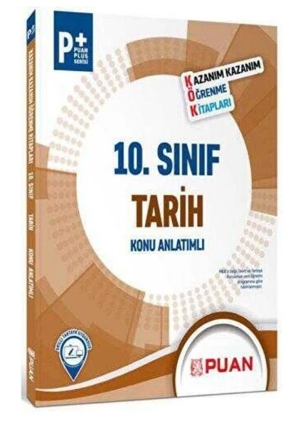 10. Sınıf Tarih Kök Konu Anlatımlı Puan Yayınları