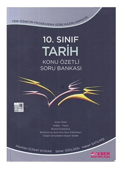 10. Sınıf Tarih Konu Özetli Soru Bankası Esen Yayınları