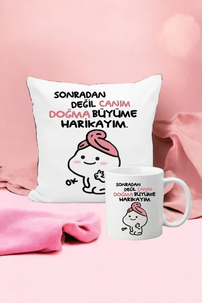 Hediyemi Doğma Büyüme Harikayım Baskılı Kupa ve Yastık Hediyelik Set Arkadaşa Hediye