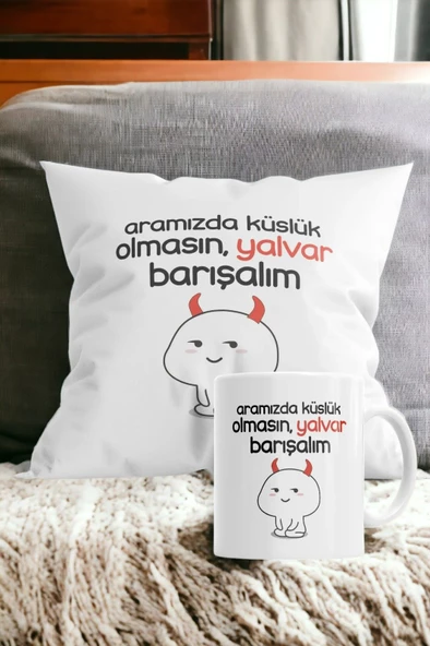 Hediyemi Aramızda Küslük Olmasın Yalvar Barışalım Baskılı Hediyelik Yastık Ve Kupa Seti