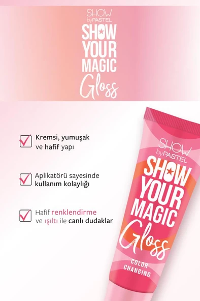 Pastel Show Your Magic Gloss Color Changing Dudak Parlatıcısı - 3
