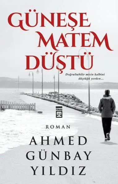 Güneşe Matem Düştü AHMET GÜNBAY YILDIZ