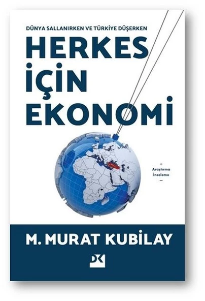Herkes İçin Ekonomi Dünya Sallanırken - 1