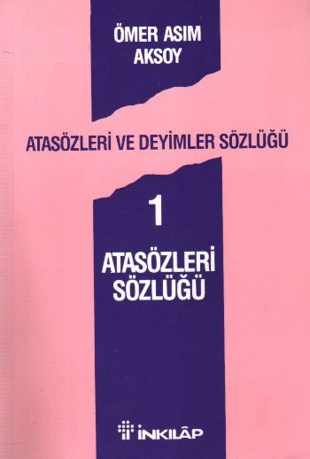 Atasözleri ve Deyimler Sözlüğü 1