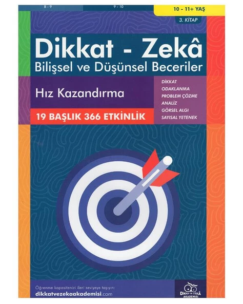10-11 Yaş Bilişsel ve Düşünsel Beceriler Hız Kazandırma 3. Kitap Dikkat ve Zeka Akademisi