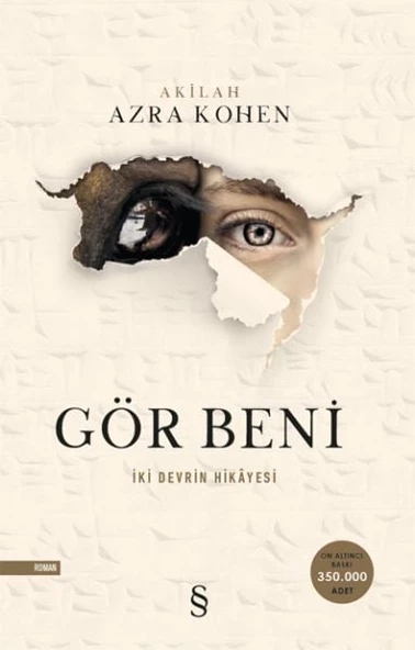 Gör Beni - İki Devrin Hikayesi